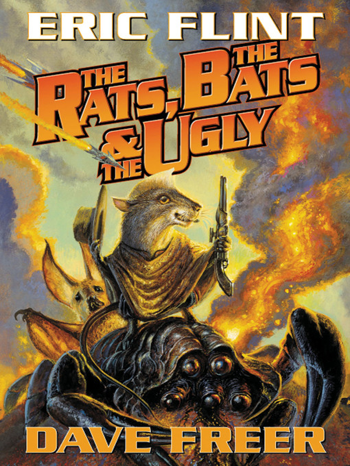 Title details for The Rats, the Bats and the Ugly by Eric Flint - Available